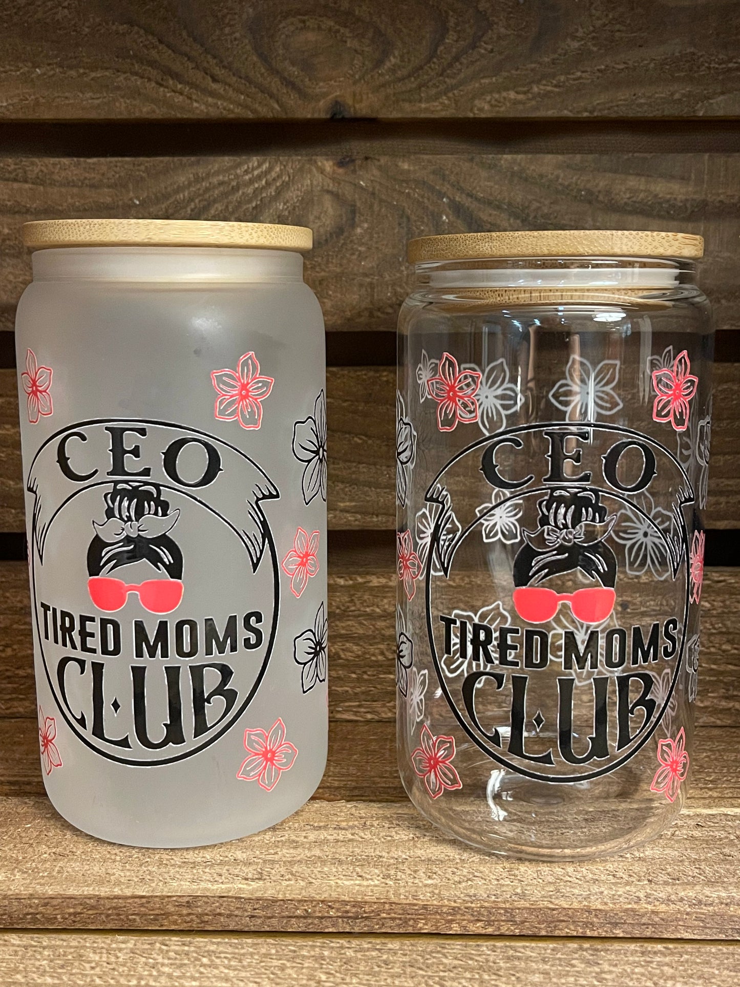 16oz CEO tired moms club