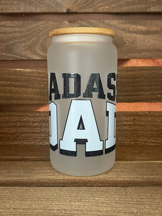 16oz bad*ss dad